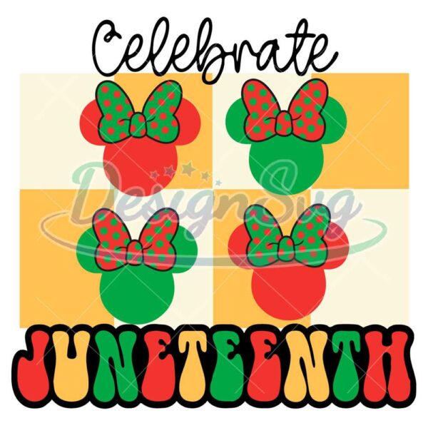 Celebrate Juneteenth Minnie Mouse SVG