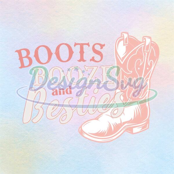boots-booze-and-besties-design-png