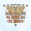 raising-hell-with-the-hippies-and-the-cowboys-png
