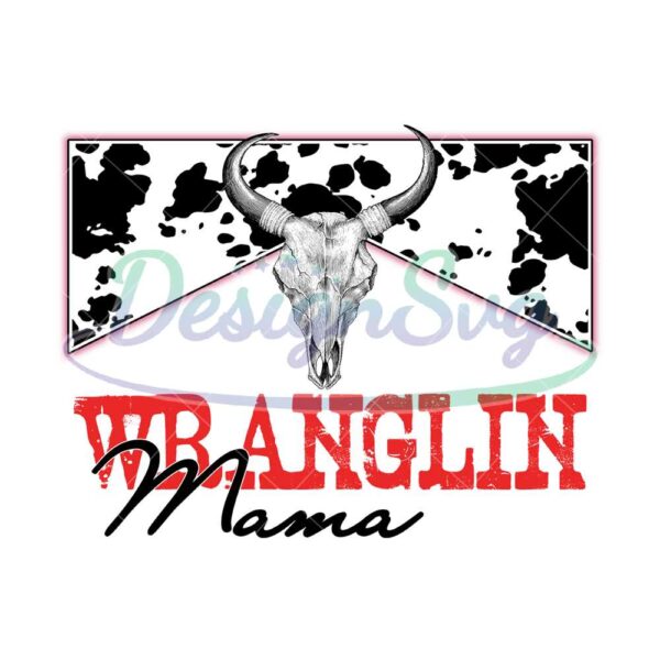 wranglin-mama-skull-bull-sublimation-png