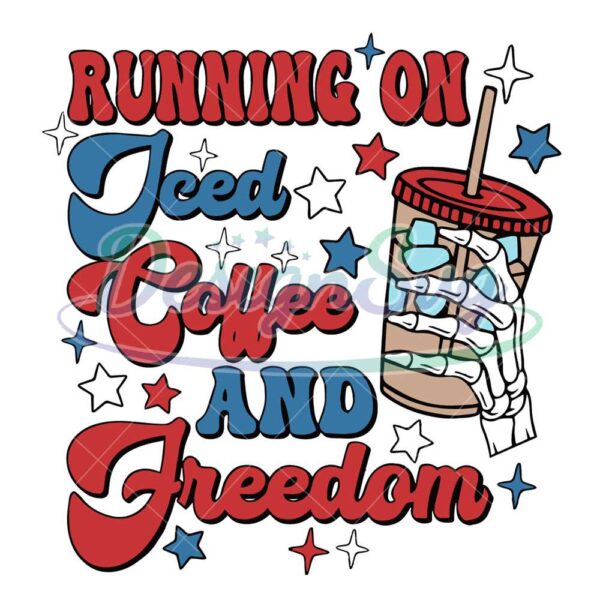 running-on-iced-coffee-and-freedom-svg-independence-day-svg
