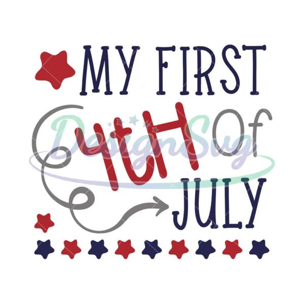 My First 4th Of July Svg File For Cricut