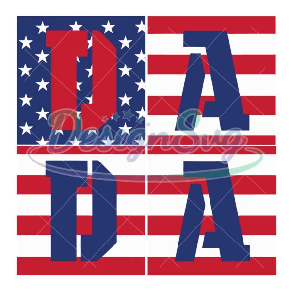 Dada America Flag Best Dad Ever SVG