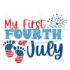 My First Fourth Of July Baby Foot Svg