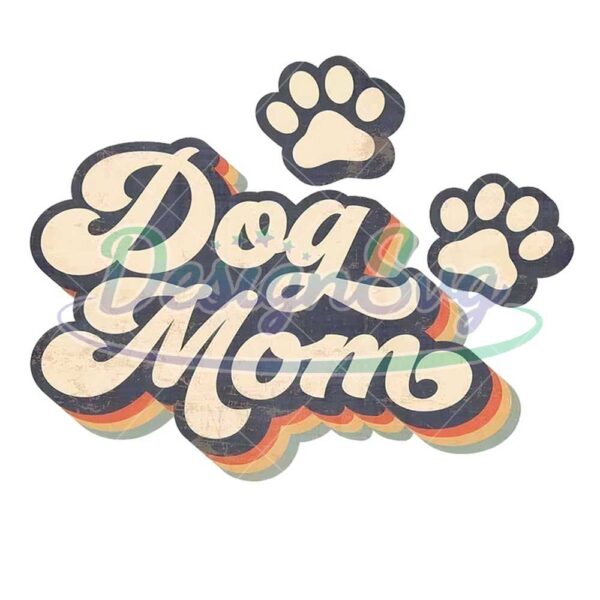 dog-mom-retro-mother-day-paws-png