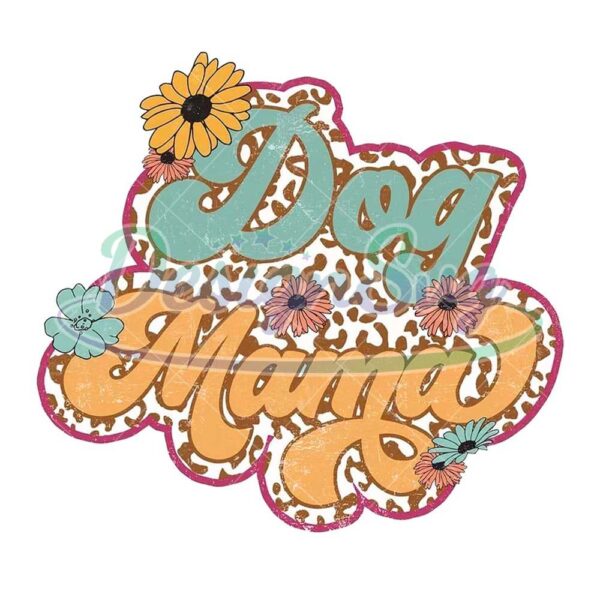 dog-mama-mother-day-daisy-print-png