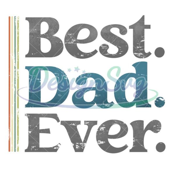 Best Dad Ever In The World PNG