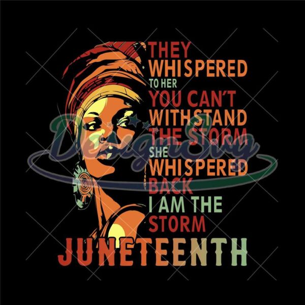 They Whispered To Her Black Woman Juneteenth Png