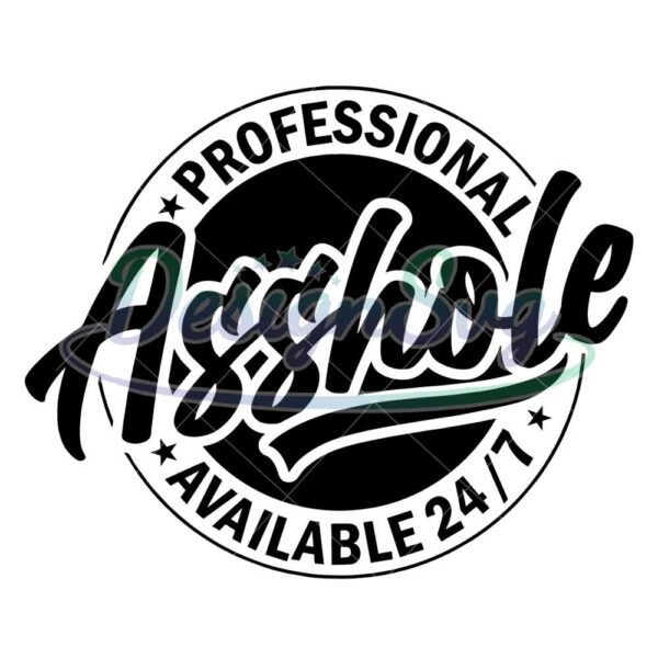 funny-professional-asshole-svg-inappropriate-svg-funny-svg-sarcastic-svg