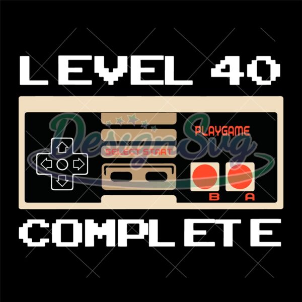 level-40-complete-video-gamer-1978-40th-birthday-svg