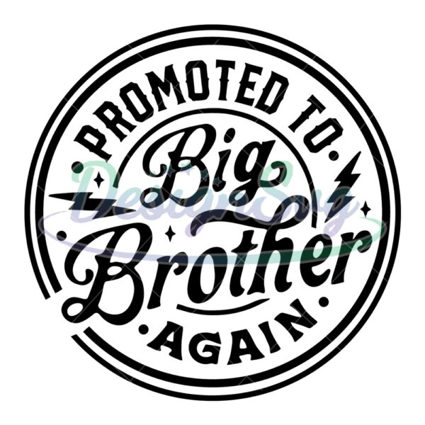 promoted-to-big-brother-again-svg-big-brother-svg-new-big-brother-svg-baby-brother-svg-new-baby-svg-new-big-bro-svg