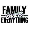Family Over Everything Svg