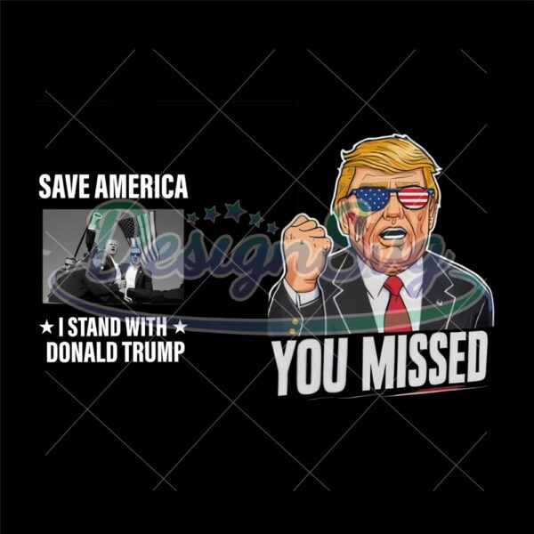 Save America I Stand With Donald Trump Png