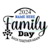 2024 Family Day Back Together Again Svg