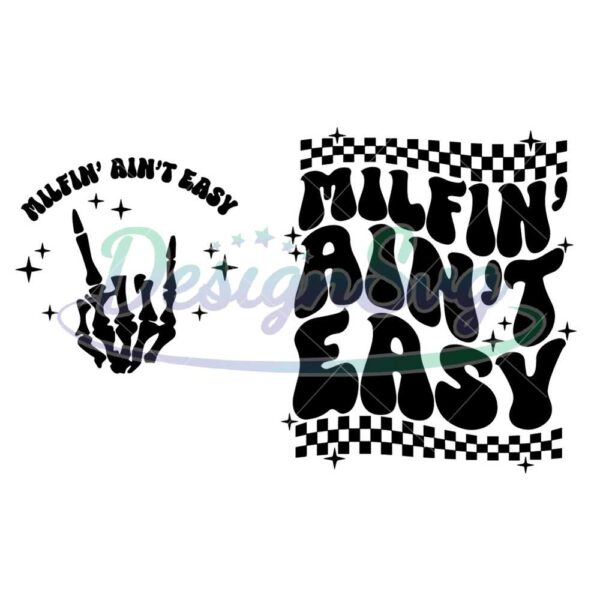 milfin-aint-easy-svg-milf-svg-cutting-file-funny-png-design-retro-png-adult-humor-png