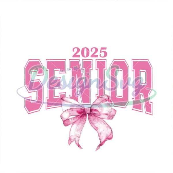 coquette-senior-2025-png-back-to-school-png-pink-bow-pngsenior-2025-pngclass-of-2025-pnggraduation-2025-pnghigh-school-shirt-png