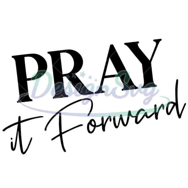 pray-it-forward-svg-trending-svg-prayer-svg-christian-svg