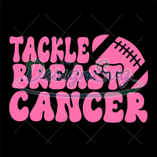 tackle-breast-cancer-football-svg-breast-cancer-svg-cancer-awareness-svg-football-cancer-svg-fight-cancer-svg