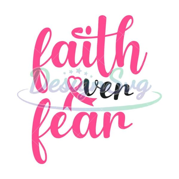 faith-over-fear-svg-breast-cancer-awareness-svg