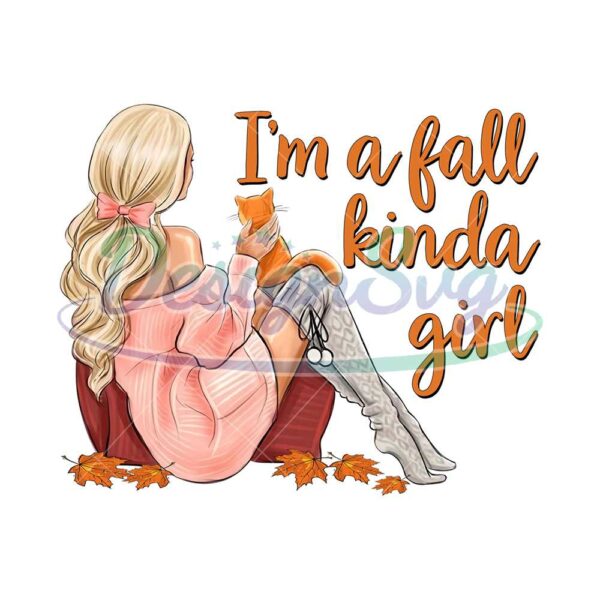 im-a-fall-kinda-girl-sublimation-png