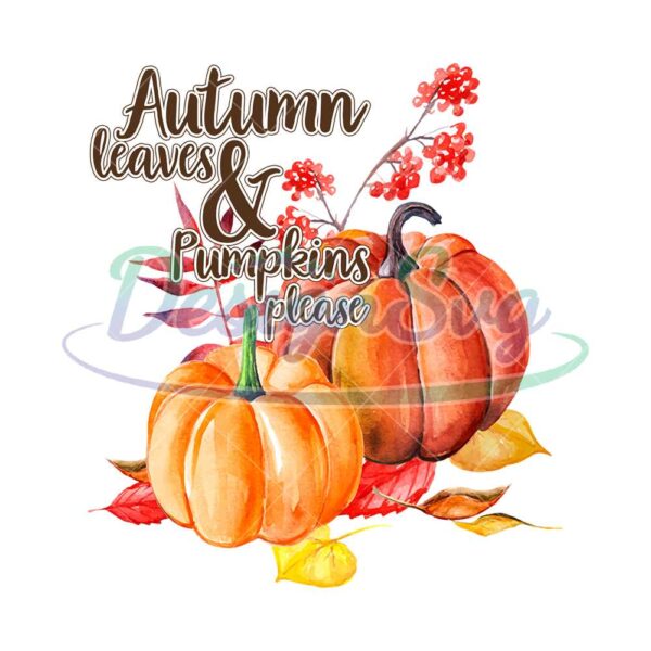 autumn-leaves-and-pumpkins-please-sublimation-png