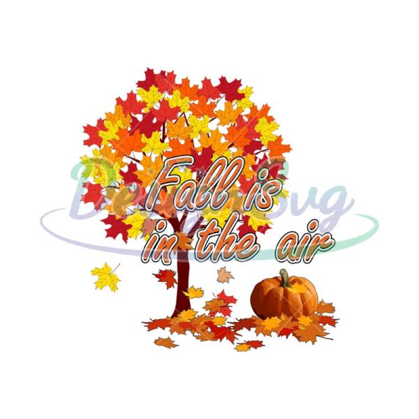 fall-is-in-the-air-sublimation-png