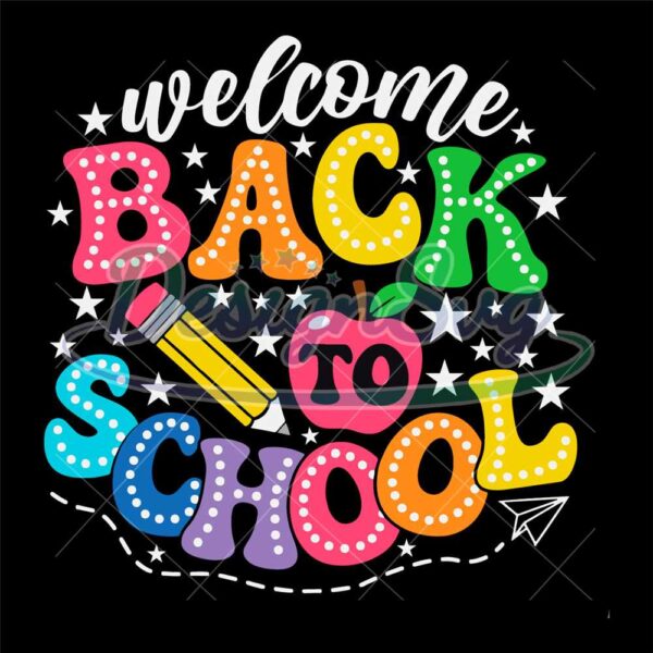 welcome-back-to-school-svg-1st-day-of-school-svg-back-to-school-svg-first-day-of-school-svg-back-to-school