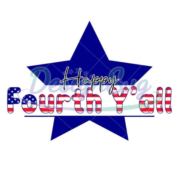 happy-fourth-y-all-svg-independence-day-svg-4th-of-july-png-fourth-y-all-svg-happy-y-all-4th-of-july-svg-america-svg-patriotic-svg