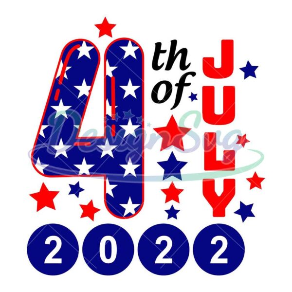 4th-of-july-2022-svg-independence-day-svg-4th-of-july-png-4th-of-july-2022-4th-of-july-svg-america-svg-july-2022-patriotic-svg