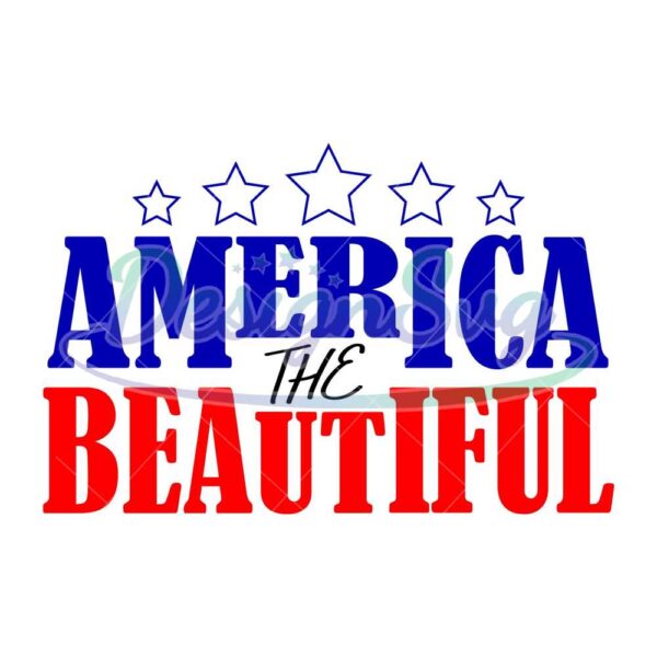 america-the-beautiful-svg-independence-day-svg-love-america-usa-the-beautiful-4th-of-july-svg-america-svg-patriotic-svg-usa-svg