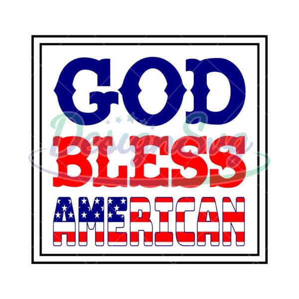 god-bless-american-svg-independence-day-svg-4th-of-july-god-bless-american-god-bless-usa-god-bless-4th-of-july-svg-america-svg