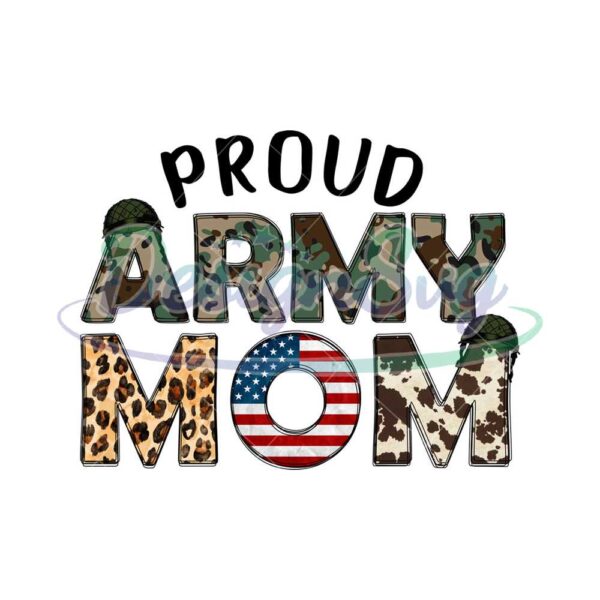 proud-army-mom-camo-png-independence-day-png-4th-of-july-1776-png-proud-army-mom-png-army-camo-png-4th-of-july-png-america-png