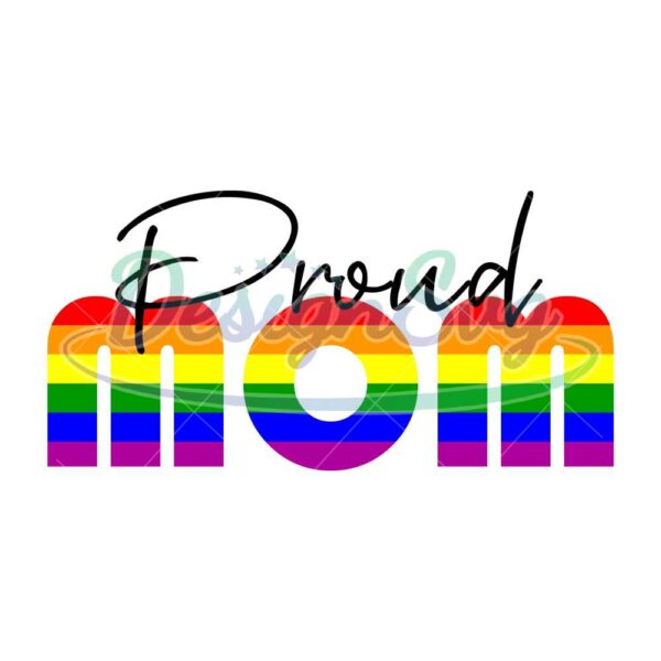 proud-mom-design-svg-lgbt-svg-rainbow-svg-heart-rainbow-svg-gay-svg-proud-mom-svg-proud-mom-png-mom-svg-mom-design-lesbian-svg