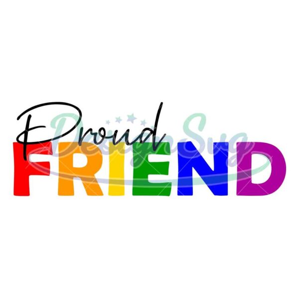 proud-friend-rainbow-svg-lgbt-svg-proud-friend-svg-gay-svg-proud-friend-pride-proud-friend-lesbian-svg-love-is-love-svg-boy-love