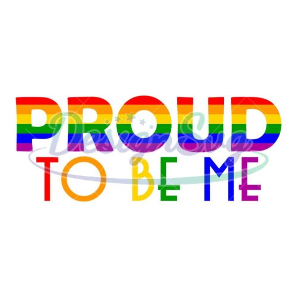 proud-to-be-me-svg-lgbt-svg-rainbow-svg-proud-to-be-me-gay-svg-lesbian-svg-love-is-love-svg-to-be-me-proud-of-you-boy-love-svg