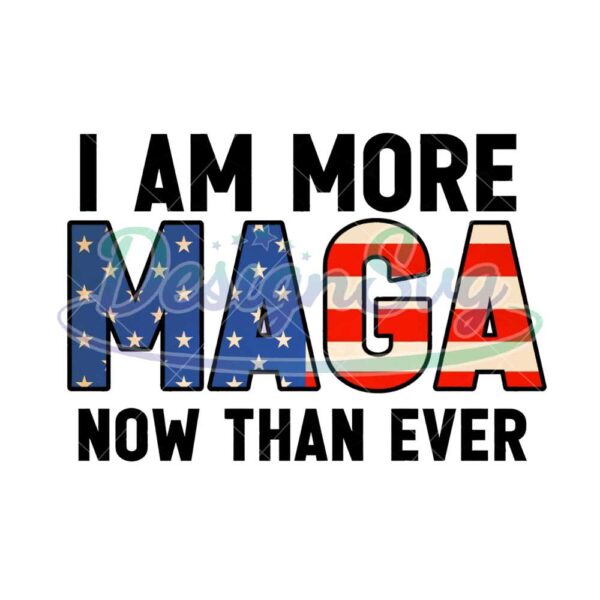 i-am-more-maga-now-than-ever-2024-election-sublimation-dtf-screen-print-image-design-donald-mugshot-republican-red-states-biden