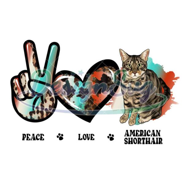 peace-love-american-shorthair-cowhide-png