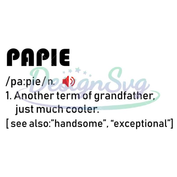 papie-definition-sublimation-png-fathers-day-png-papie-definition-grandfather-png-papie-png-papie-sublimation-papie-clipart